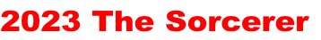 2023 The Sorcerer
